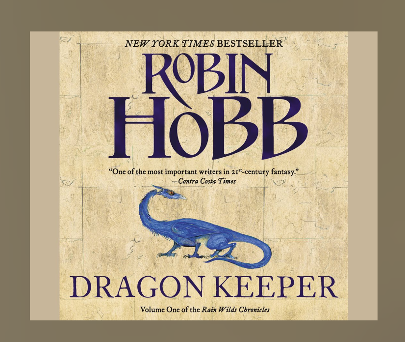 Review “Dragon Keeper” by Robin Hobb