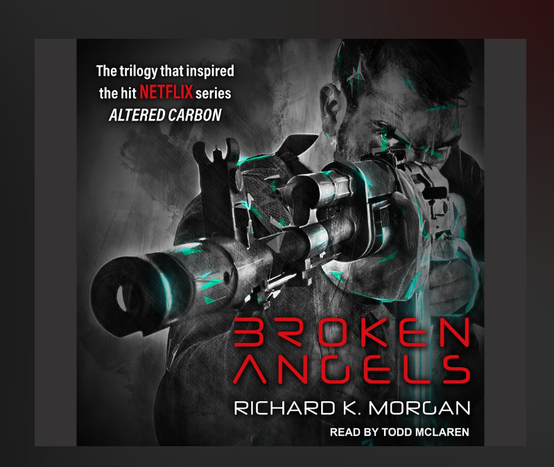 Review “Broken Angels” by Richard K. Morgan