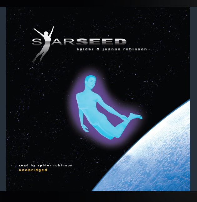 Review “Starseed” by Spider Robinson