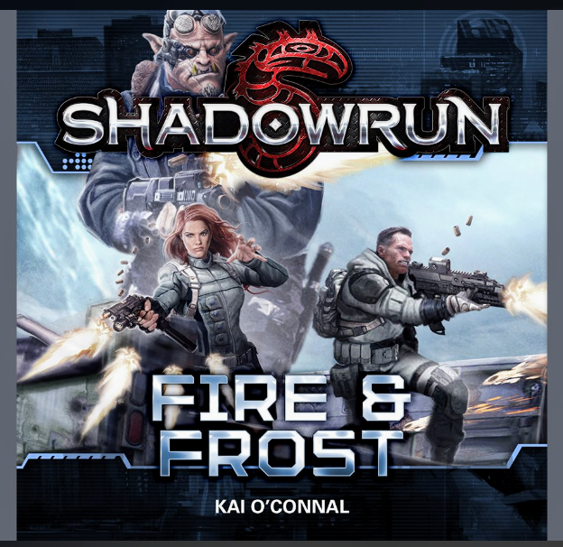 Review “Shadowrun: Fire and Frost” by Kai O’Connal