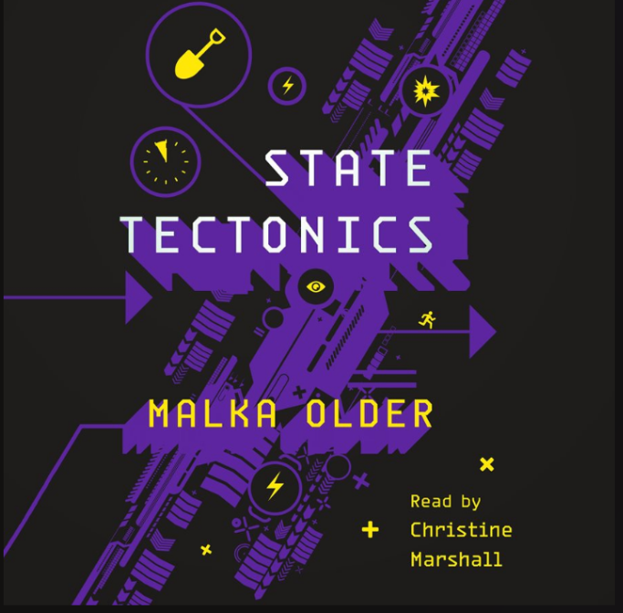 “State Tectonics” by Malka Olderby Malka Older