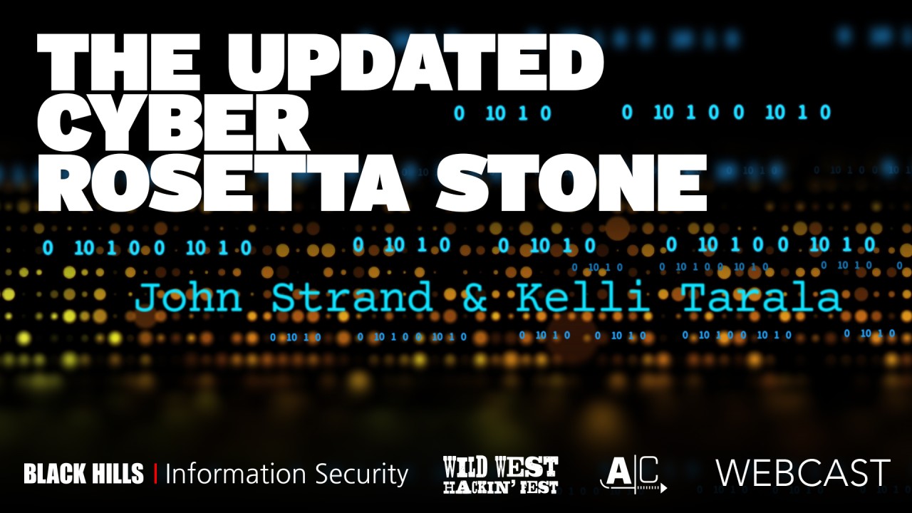 Attended webinar “The Updated Cyber Rosetta Stone” by John Strand